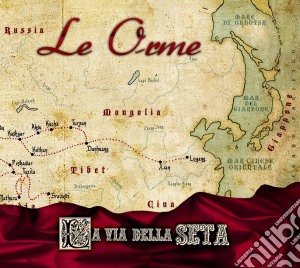 Orme (Le) - La Via Della Seta cd musicale di LE ORME