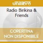 Radio Birikina & Friends cd