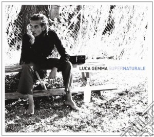 Luca Gemma - Supernaturale cd musicale di Luca Gemma