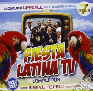 Fiesta Latina - Fiesta Latina Tv cd musicale di Artisti Vari