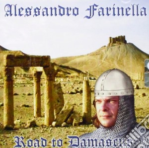 Alessandro Farinella - Road To Damascus cd musicale di Farinella Alessandro