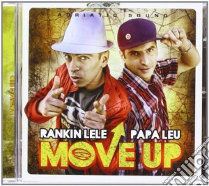Rankin Lele & Papa Leu - Move Up cd musicale di Rankin lele & papa l