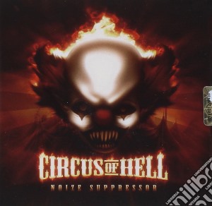 Noize Suppressor - Circus Of Hell cd musicale di Suppressor Noize