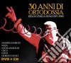 30 Anni Di Ortodossia: Massimo Zamboni, Nada, Angela Baraldi.. / Various (Cd+Dvd) cd