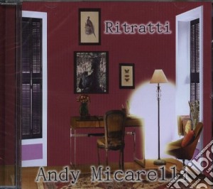 Andy Micarelli - Ritratti cd musicale di Andy Micarelli