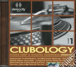 Clubology Essential Vol.1 - House Deep & Soulful cd musicale di Artisti Vari