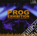 Prog Exhibition (4 Dvd+7 Cd) cd