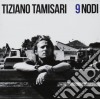 Tiziano Tamisari - 9 Nodi cd