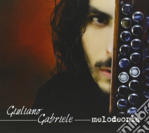 Giuliano Gabriele - Melodeonia cd musicale di Gabriele Giuliano