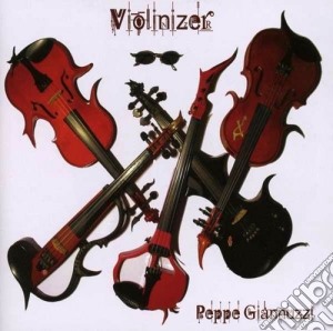 Peppe Giannuzzi - Violinizer cd musicale di Giannuzzi Peppe