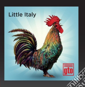 Gto - Little Italy cd musicale di Gto