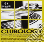 Clubology Essential Vol.2 - House Deep & Soulful