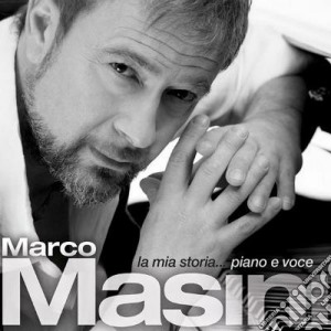Marco Masini - La Mia Storia Piano E Voce cd musicale di Marco Masini