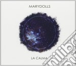Marydolls - La Calma