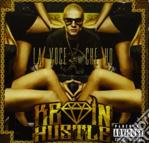 Kevin Hustle - La Voce Che Ho cd musicale di Kevin Hustle