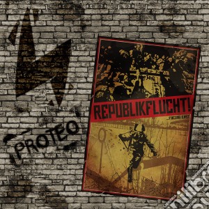 Proteo - Republikflucht! cd musicale di Proteo