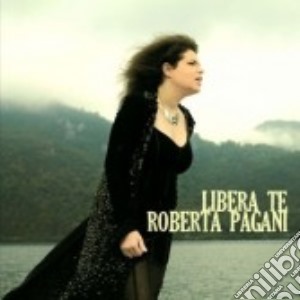 Roberta Pagani - Libera Te cd musicale di Pagani Roberta