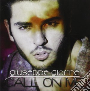 Giuseppe Giofre' - Call On Me cd musicale di Giuseppe Giofre'