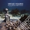 Vintage Violence - Senza Paura Delle Rovine cd