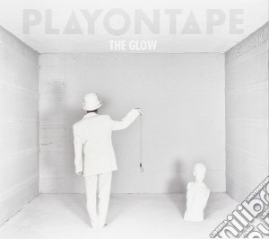 Playontape - The Glow (2 Cd) cd musicale di Playontape