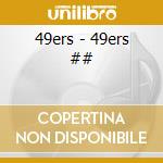 49ers - 49ers ## cd