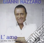 Gianni Nazzaro - L'Amo - La Mia Vita In Musica cd