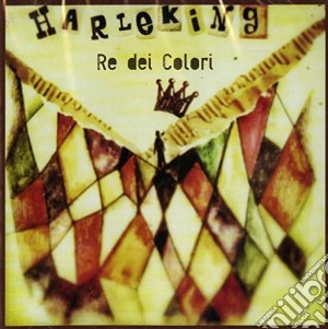 Nuova Creazione (La) Harleking - Il Re Dei Colori cd musicale di Harleling