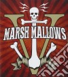 Marshmallows - V cd