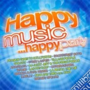 Happy Music - Happy Party (2 Cd) cd musicale di Artisti Vari