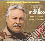 Mario Del Monaco - Un Amore Cosi' Grande cd