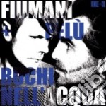 (LP Vinile) Fiumani E Pelu' - Buchi Nell'Acqua (10"+Cd)