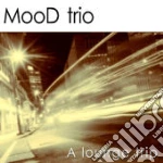 Mood Trio - A Lounge Trip cd