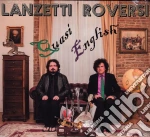 Lanzetti / Roversi - Quasi English cd