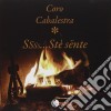 Coro Cabalestra - Ste' Sente cd