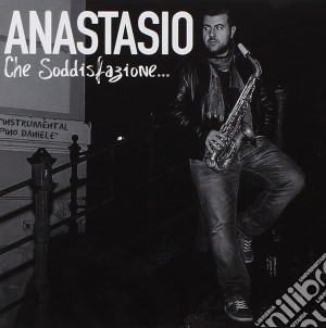 Anastasio - Che Soddisfazione cd musicale di Anastasio