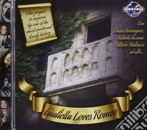 Giulietta Loves Romeo - Giulietta Loves Romeo cd musicale di Giulietta loves romeo