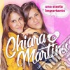 Chiara E Martina - Una Storia Importante cd