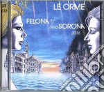 Orme (Le) - Felona E/and Sorona 2016