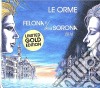 Orme (Le) - Felona E/and Sorona 2016 (2 Cd) cd musicale di Le Orme