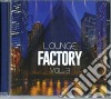 Lounge Factory Vol. 3 cd