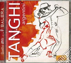 Tanghi Argentini cd musicale di Argentini Tanghi