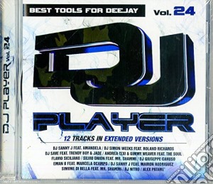 Dj Player Vol. 24 cd musicale di Artisti Vari