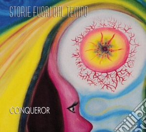 Conqueror - Storie Fuori Dal Tempo (Remastered) cd musicale di Conqueror