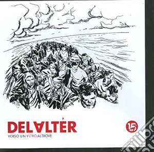 Luf (I) - Delalter - Verso Un Altro Altrove (2 Cd) cd musicale di Luf I