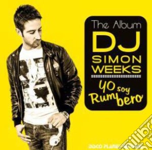 Dj Simon Weeks - Yo Soy Rumbero cd musicale di Dj simon weeks