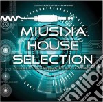 Miusika House Selection