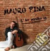Mauro Pina - L'Ho Scritto Io cd
