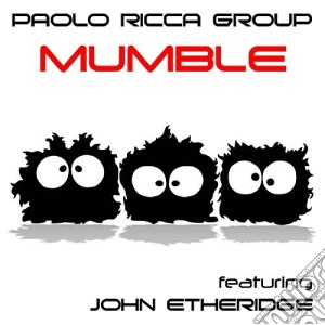 Paolo Ricca Group - Mumble cd musicale di Paolo Ricca Group