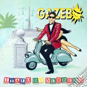 Gazebo - Italo By Numbers cd musicale di Gazebo