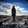 Roby Cantafio - Fuori E Dentro Di Me cd